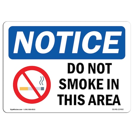 OSHA Notice Sign, NOTICE Do Not Smoke In This Area, 5in X 3.5in Decal